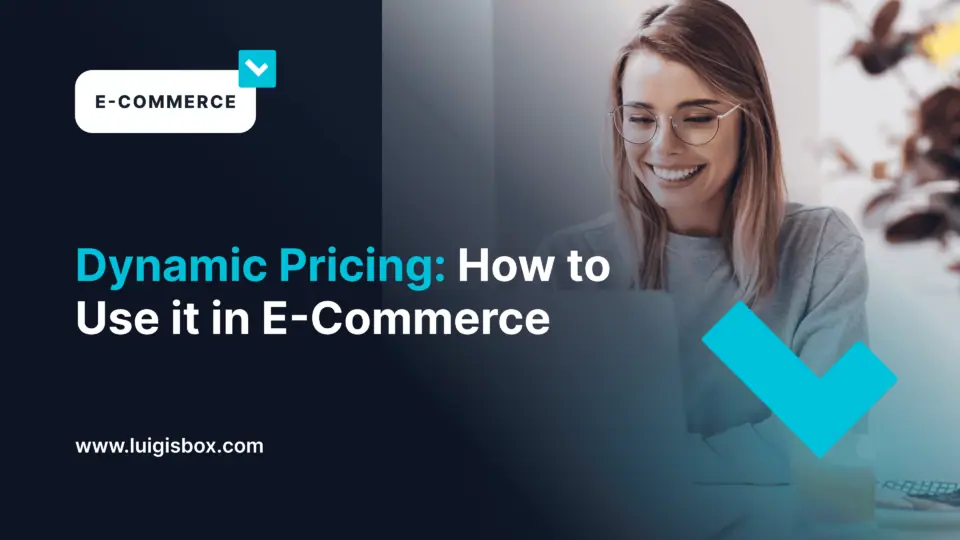 Cómo Utilizar Precios Dinámicos para Aumentar los Ingresos de su Tienda Electrónica