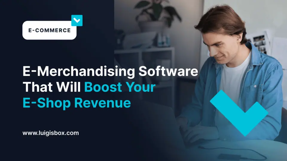 Software de E-Merchandising Que Aumentará Los Ingresos De Tu Tienda Online