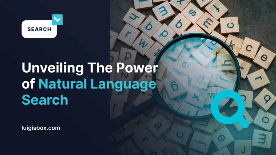 Desvelando el Poder de la Búsqueda en Lenguaje Natural